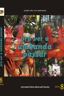 Pra Ver a Umbanda Passar - Poster / Capa / Cartaz - Oficial 1
