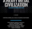A Heavy Metal Civilization - The History of Finnish Heavy Metal