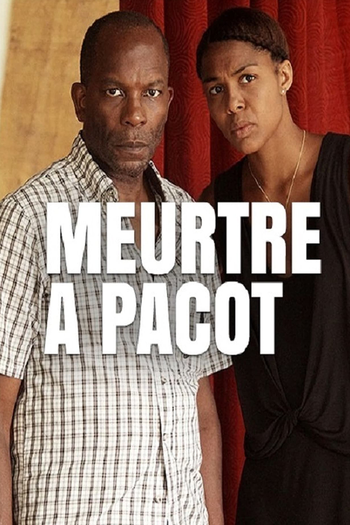  de Filme Meurtre à Pacot (2014)