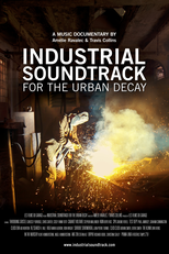 Industrial Soundtrack for the Urban Decay (Industrial Soundtrack for the Urban Decay)