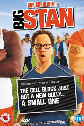  de Filme Big Stan: Arrebentando na Prisão (2007)