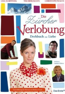 Die Zürcher Verlobung - Drehbuch zur Liebe  (Die Zürcher Verlobung - Drehbuch zur Liebe )
