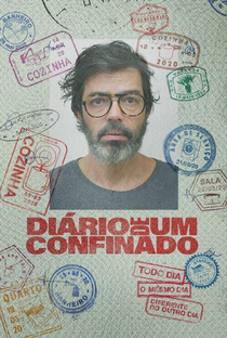 Diário de Um Confinado (1ª Temporada) - Poster / Capa / Cartaz - Oficial 1