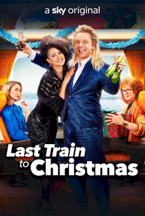 Last Train to Christmas - Poster / Capa / Cartaz - Oficial 1