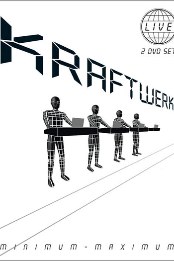 Poster de TV Kraftwerk - Minimum-Maximum (2005)