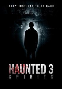 Haunted 3: Spirits (Haunted 3: Spirits)