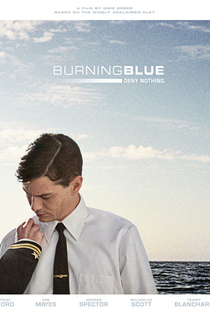 Burning Blue - Poster / Capa / Cartaz - Oficial 1
