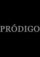 Pródigo (Pródigo)