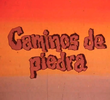 Caminhos De Pedra
