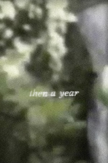 Poster de Curta Then a Year (2001)