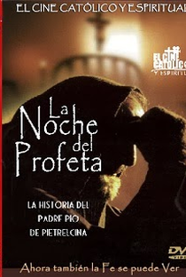 Noite do Profeta. Padre Pio de Pietrelcina - Poster / Capa / Cartaz - Oficial 1
