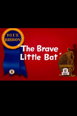 The Brave Little Bat (The Brave Little Bat)