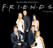Friends - Aquele Antes do Último - Dez Anos de "Friends"