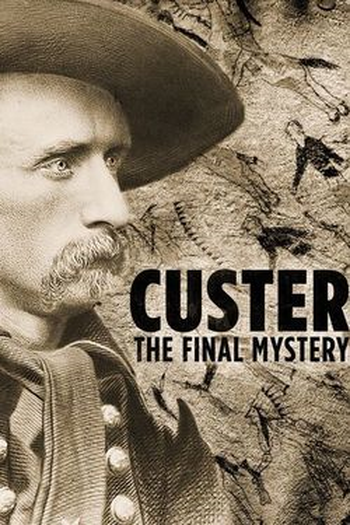 Poster de Série O Misterioso Tesouro do General Custer (2018)