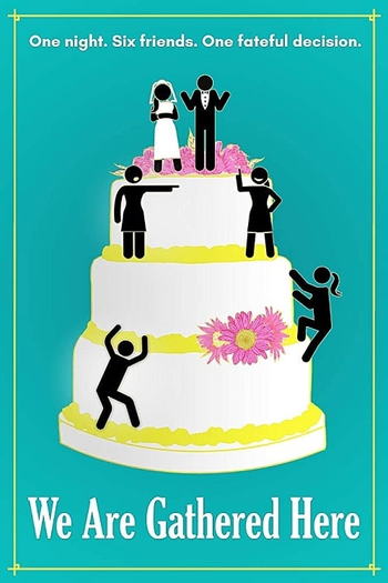 Poster de Filme We Are Gathered Here (2019)