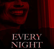 Every Night I See Them