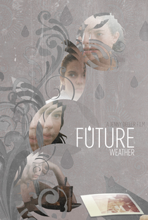 Future Weather - Poster / Capa / Cartaz - Oficial 2