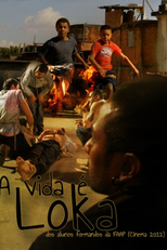 A Vida é Loka (A Vida é Loka)