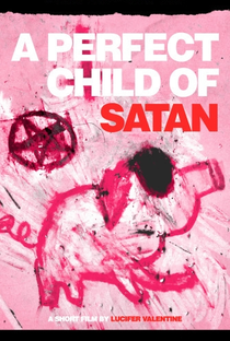 A Perfect Child of Satan - Poster / Capa / Cartaz - Oficial 1