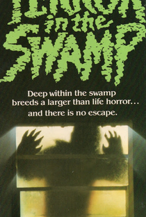 Terror in the Swamp - Poster / Capa / Cartaz - Oficial 2