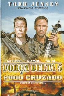 Força Delta 5: Fogo Cruzado - Poster / Capa / Cartaz - Oficial 2