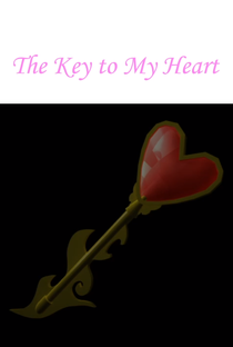 The Key to My Heart - Poster / Capa / Cartaz - Oficial 1