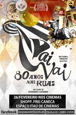 Vai-Vai: 80 Anos nas Ruas (Vai-Vai: 80 Anos nas Ruas)