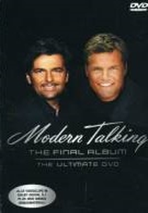 Modern Talking - Final Album (Modern Talking: The Final Album - Ultimate DVD)