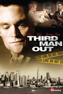 Third Man Out - Poster / Capa / Cartaz - Oficial 5