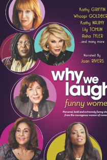Why We Laugh: Funny Women - Poster / Capa / Cartaz - Oficial 1