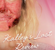 Kalley´s Last Review