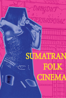 Sumatran Folk Cinema  - Poster / Capa / Cartaz - Oficial 1