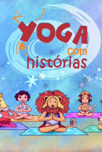 Yoga com Histórias - Poster / Capa / Cartaz - Oficial 1