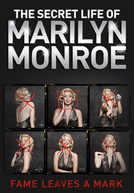 A Vida Secreta de Marilyn Monroe (The Secret Life of Marilyn Monroe)