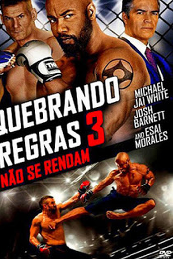  de Filme Quebrando Regras 3: Não Se Rendam (2016)