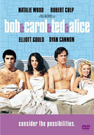 Bob, Carol, Ted e Alice (Bob & Carol & Ted & Alice)