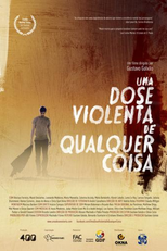 Uma Dose Violenta de Qualquer Coisa (Uma Dose Violenta de Qualquer Coisa)