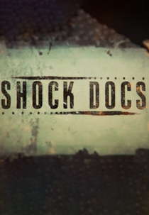Shock Docs (Season 01) (Shock Docs (Season 01))