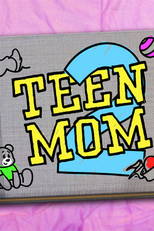Jovens e Mães 2 (1ª Temporada) (Teen Mom 2 (Season 1))