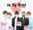 In My Mind: The Series