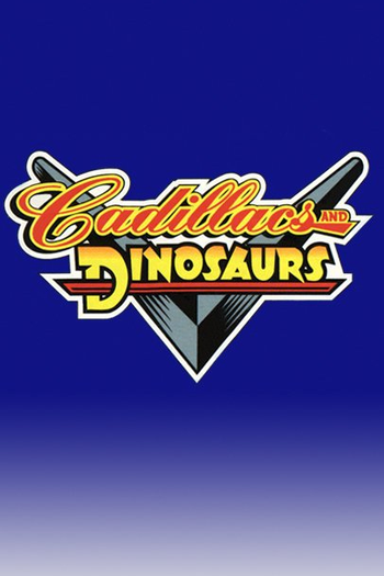 Poster de Série Cadillacs e Dinossauros (1993)