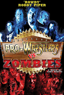 Pro Wrestlers vs Zombies - Poster / Capa / Cartaz - Oficial 2