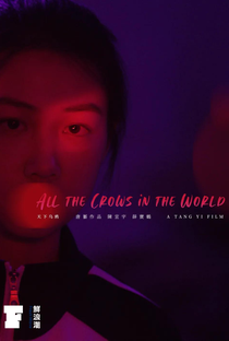 All the Crows in the World - Poster / Capa / Cartaz - Oficial 1