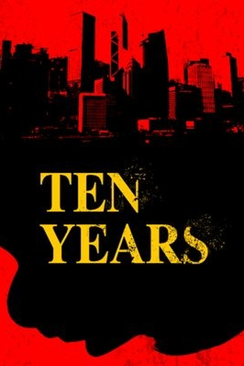  de Filme Ten Years (2015)