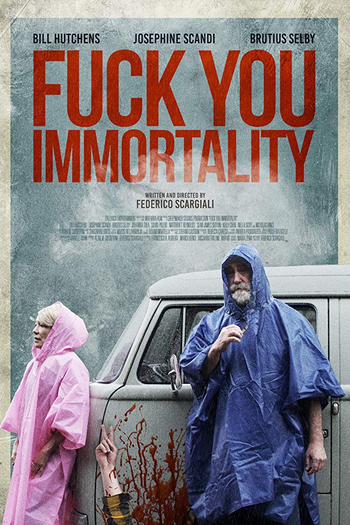  de Filme Fuck You Immortality (2019)