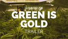 GREEN IS GOLD - Ryon Baxter Film Trailer (LA Film Fest 2016)