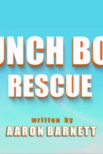 Poster de Episódio Lunch Box Rescue (2017)