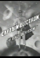 Capitão Eléctron Contra a Ameaça Venusiana