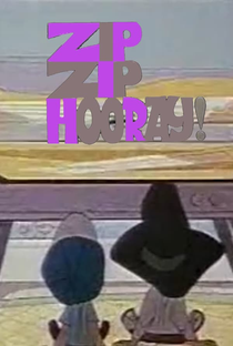 Zip Zip Hooray! - Poster / Capa / Cartaz - Oficial 2