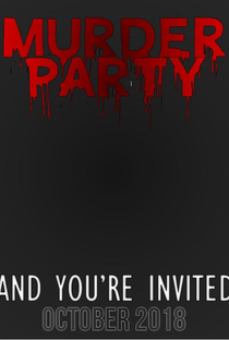Murder Party - Poster / Capa / Cartaz - Oficial 1